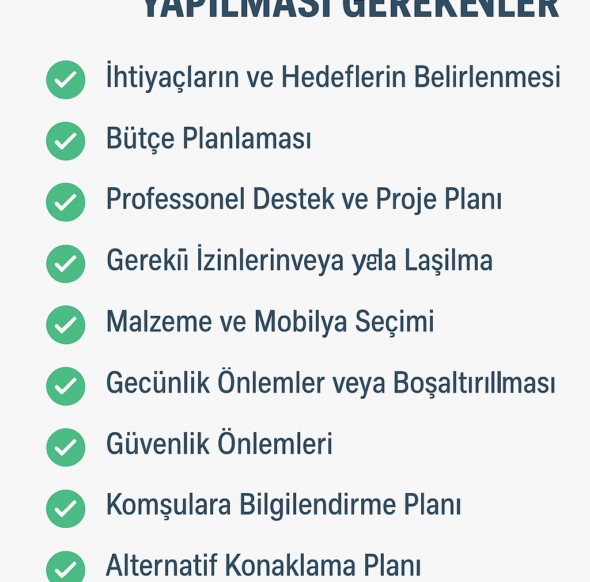 Ev Tadilat Sürecine Girmeden Önce Yapılması Gerekenler