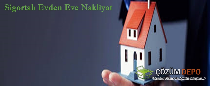 Sigortalı Evden Eve Nakliyat